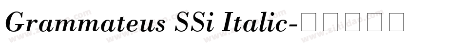 Grammateus SSi Italic字体转换